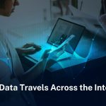 How-data-travels-across-the-internet