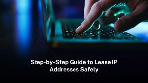 lease-ip-addresses-safely