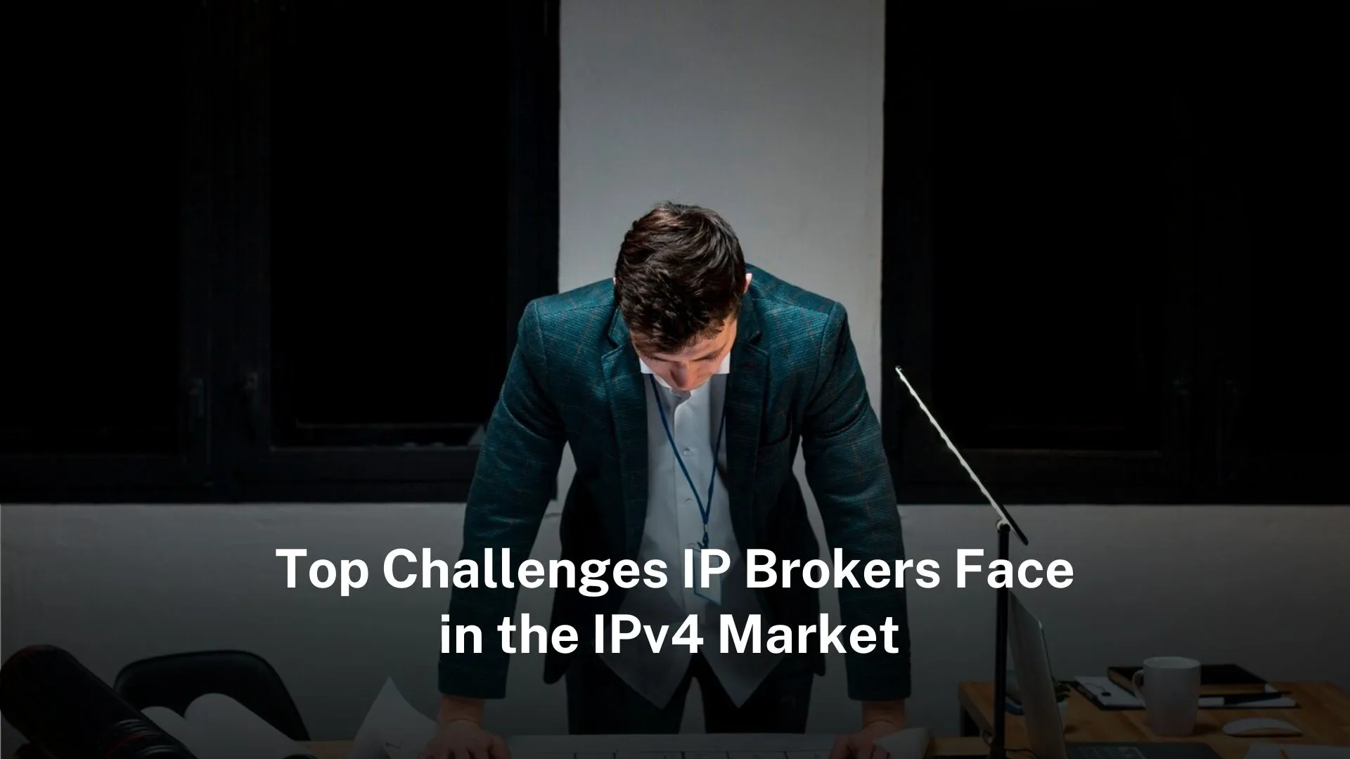 ip-broker-challenges